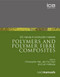 ICE Manual of Construction Materials:Polymers and Polymer Fibre Composites by Leonard Charles Hollaway, Chris Hall, Jian-Fei Chen, 9780727741202
