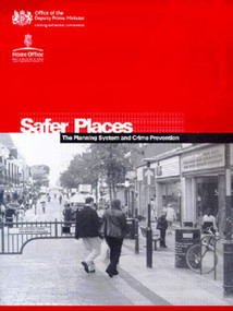 Safer Places (The planning system and crime prevention) by ODPM and Home Office, 9780727732613