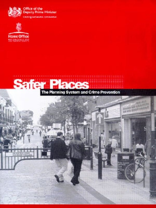 Safer Places (The planning system and crime prevention) by ODPM and Home Office, 9780727732613