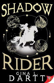 Shadow Rider - 9781636796918 by Gina L. Dartt, 9781636796918