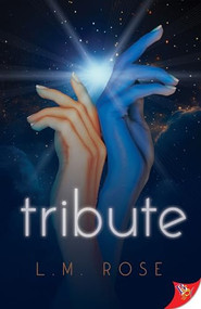 Tribute - 9781636796932 by L.M. Rose, 9781636796932