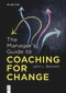 The Manager's Guide to Coaching for Change by John L. Bennett, 9783111001869