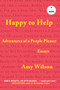 Happy to Help (Adventures of a People Pleaser) by Amy Wilson, 9781958506790