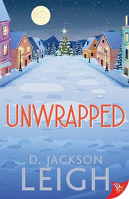Unwrapped by D. Jackson Leigh, 9781636796673