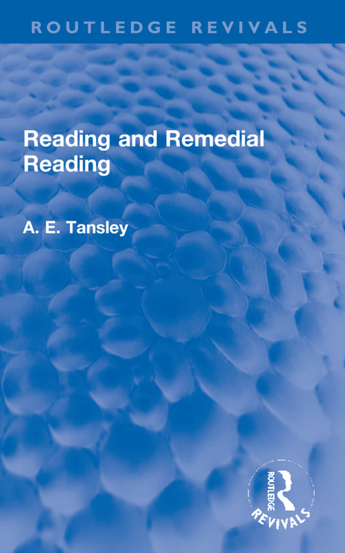 Reading and Remedial Reading - 9781032269931 by A. E. Tansley, 9781032269931
