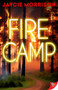 Firecamp by Jaycie Morrison, 9781636797533