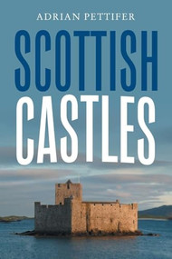 Scottish Castles by Adrian Pettifer, 9781837652044