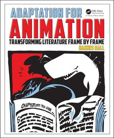 Adaptation for Animation (Transforming Literature Frame by Frame) by Hannes Rall, 9781138886483