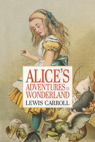 Alice's Adventures In Wonderland - 9781722503949 by Lewis Carroll, 9781722503949