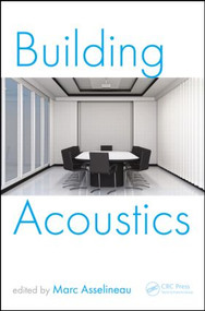 Building Acoustics by Marc Asselineau, 9781466582446