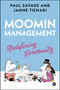 Moomin Management (Redefining Generosity) by Paul Savage, Janne Tienari, 9781529240184