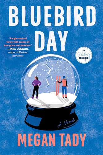 Bluebird Day (A Novel) by Megan Tady, 9781958506875