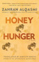 Honey Hunger (A Novel) by Zahran Alqasmi, Marilyn Booth, 9781649033901