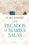 Los pecados de Marisa Salas / The Sins of Marisa Salas (Spanish Edition) by Clara Sánchez, 9786073908689