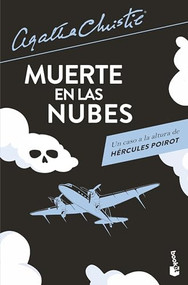 Muerte en las nubes / Death in the Clouds (Spanish Edition) by Agatha Christie, A. Nada, 9786073908955