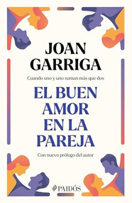 El buen amor en la pareja / A Couple's Good Love (Spanish Edition) by Joan Garriga, 9786075696096