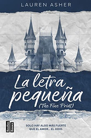 La letra pequeña / The Fine Print (Light Novel) (Spanish Edition) by Lauren Asher, 9786073908764