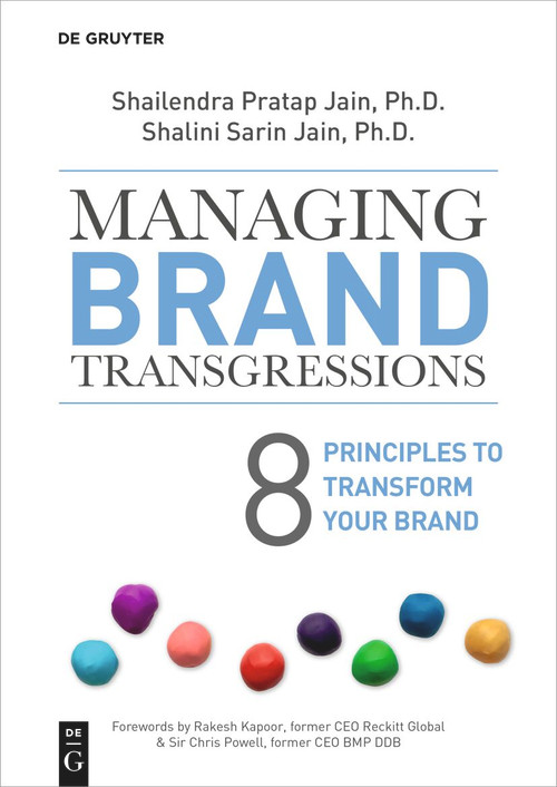 Managing Brand Transgressions (8 Principles to Transform Your Brand) by Shailendra Pratap Jain, Shalini Sarin Jain, 9781501521089