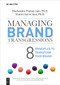 Managing Brand Transgressions (8 Principles to Transform Your Brand) by Shailendra Pratap Jain, Shalini Sarin Jain, 9781501521089