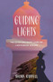 Guiding Lights (The extraordinary lives of lighthouse women) - 9781923011045 by Shona Riddell, 9781923011045