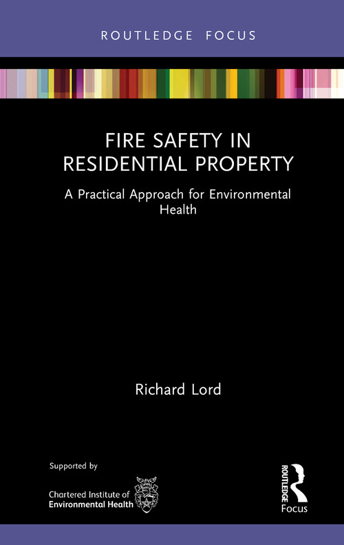Fire Safety in Residential Property (A Practical Approach for Environmental Health) - 9780367617844 by Richard Lord, 9780367617844