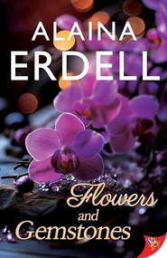 Flowers and Gemstones by Alaina Erdell, 9781636797458