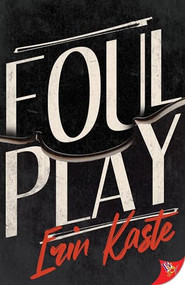 Foul Play by Erin Kaste, 9781636796895