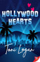 Hollywood Hearts by Toni Logan, 9781636796956