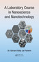 A Laboratory Course in Nanoscience and Nanotechnology by Gerrard Eddy Jai Poinern, 9780367783679