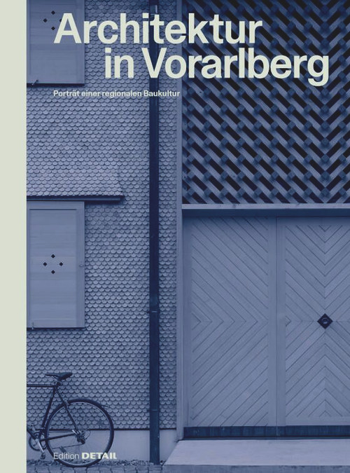 Architektur in Vorarlberg (German Edition) by Verena Konrad, Sandra Hofmeister, 9783955536428
