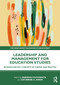 Leadership and Management for Education Studies (Introducing Key Concepts of Theory and Practice) by Deborah Outhwaite, Catherine A. Simon, 9781032343013