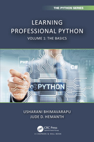 Learning Professional Python (Volume 1: The Basics) by Usharani Bhimavarapu, Jude D. Hemanth, 9781032534237