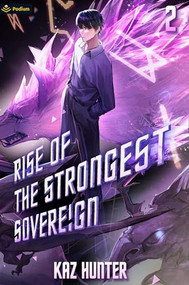 Rise of the Strongest Sovereign 2 (A Post-Apocalyptic LitRPG) by Kaz Hunter, 9781039454576