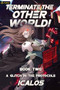 A Glitch in the Protocols (A Humorous Isekai LitRPG) by Icalos, 9781039454897