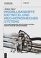 Modellbasierte Entwicklung Mechatronischer Systeme (Mit Funktionsmodellen für Rapid Control Prototyping bei Servoantrieben) (German Edition) by Jürgen Baur, 9783110744446