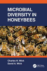 Microbial Diversity in Honeybees by Charles Wick, David Wick, 9780367539443