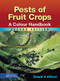 Pests of Fruit Crops (A Colour Handbook, Second Edition) by David V Alford, 9781138034228