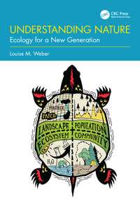Understanding Nature (Ecology for a New Generation) by Louise M. Weber, 9781032222608