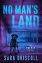 No Man's Land - 9781496754356 by Sara Driscoll, 9781496754356
