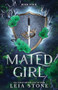 Mated Girl by Leia Stone, 9781464218910