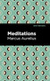 Meditations - 9798888971123 by Marcus Aurelius, Mint Editions, 9798888971123