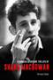 A Furious Devotion (The Life of Shane MacGowan) - 9781787601086 by Richard Balls, 9781787601086