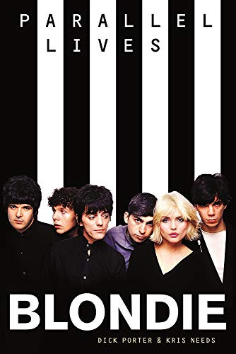 Blondie Parallel Lives by Dick Porter, 9781785582943