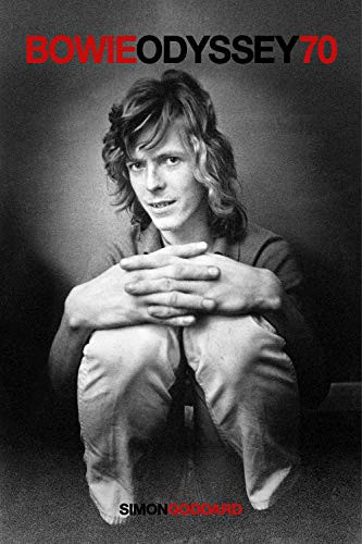 Bowie Odyssey 70 by Simon Goddard, 9781913172039