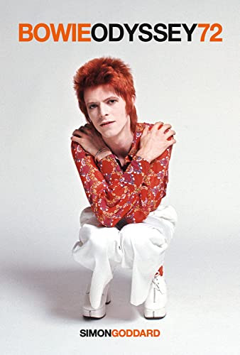 Bowie Odyssey 72 by Simon Goddard, 9781913172480