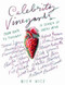 Celebrity Vineyards by Nick Wise, 9781780380629