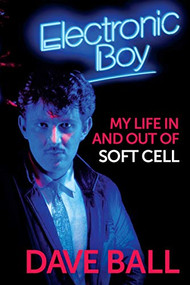 Electronic Boy by Dave Ball, 9781787601598