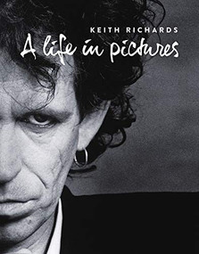 Keith Richards: A Life in Pictures by Andy Neill, 9781780384399
