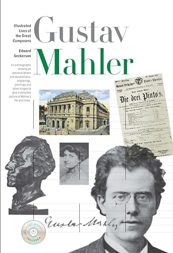 New Illustrated Lives of Great Composers: Mahler by Edward Seckerson, 9781780384450