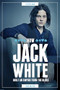 Jack White: How He Built an Empire From the Blues by Nick Hasted, 9781783058181